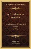 A Frenchman in America