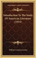 Introduction to the Study of American Literature (1914)