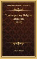 Contemporary Belgian Literature (1916)