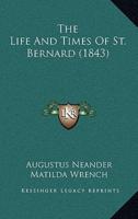 The Life and Times of St. Bernard (1843)