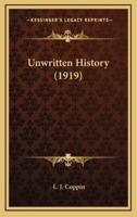 Unwritten History (1919)