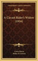 A Circuit Rider's Widow (1916)