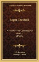 Roger the Bold