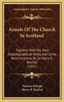 Annals of the Church in Scotland