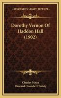 Dorothy Vernon Of Haddon Hall (1902)