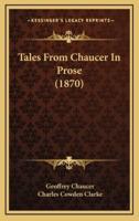 Tales from Chaucer in Prose (1870)