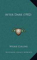 After Dark (1902)