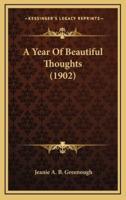 A Year Of Beautiful Thoughts (1902)