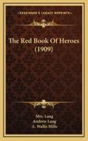 The Red Book of Heroes (1909)