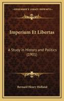 Imperium Et Libertas