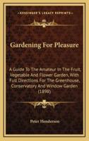 Gardening for Pleasure