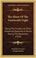 The Moon of the Fourteenth Night