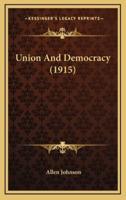 Union and Democracy (1915)