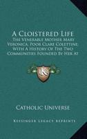 A Cloistered Life