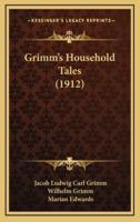 Grimm's Household Tales (1912)