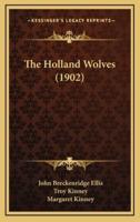 The Holland Wolves (1902)