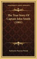 The True Story Of Captain John Smith (1901)