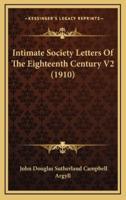 Intimate Society Letters of the Eighteenth Century V2 (1910)