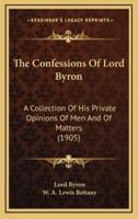 The Confessions of Lord Byron