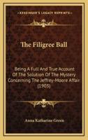 The Filigree Ball