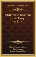 Chapters of Erie and Other Essays (1871)