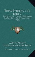 Trial Evidence V1 Part 2