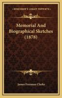 Memorial and Biographical Sketches (1878)
