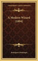 A Modern Wizard (1894)