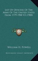 List of Officers of the Army of the United States from 1779-1900 V2 (1900)