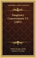 Imaginary Conversations V3 (1891)