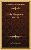 Hell's Playground (1912)