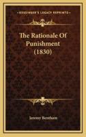 The Rationale Of Punishment (1830)