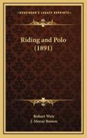Riding and Polo (1891)