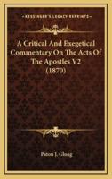 A Critical and Exegetical Commentary on the Acts of the Apostles V2 (1870)