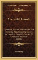 Anecdotal Lincoln