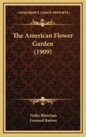 The American Flower Garden (1909)