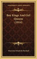 Boy Kings and Girl Queens (1914)