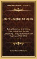 More Chapters Of Opera