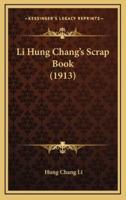 Li Hung Chang's Scrap Book (1913)