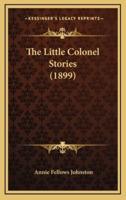 The Little Colonel Stories (1899)