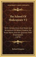 The School of Shakespeare V2