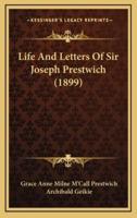 Life and Letters of Sir Joseph Prestwich (1899)