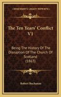 The Ten Years' Conflict V1