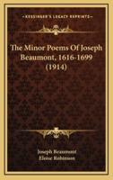 The Minor Poems of Joseph Beaumont, 1616-1699 (1914)