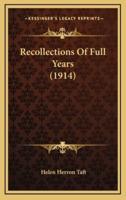 Recollections of Full Years (1914)