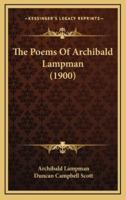 The Poems of Archibald Lampman (1900)