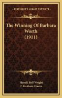 The Winning of Barbara Worth (1911)