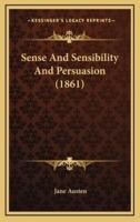Sense and Sensibility and Persuasion (1861)
