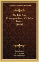 The Life and Correspondence of John Foster (1848)
