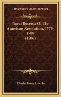 Naval Records of the American Revolution, 1775-1788 (1906)